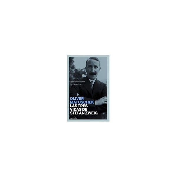 Las tres vidas de stefan zweig