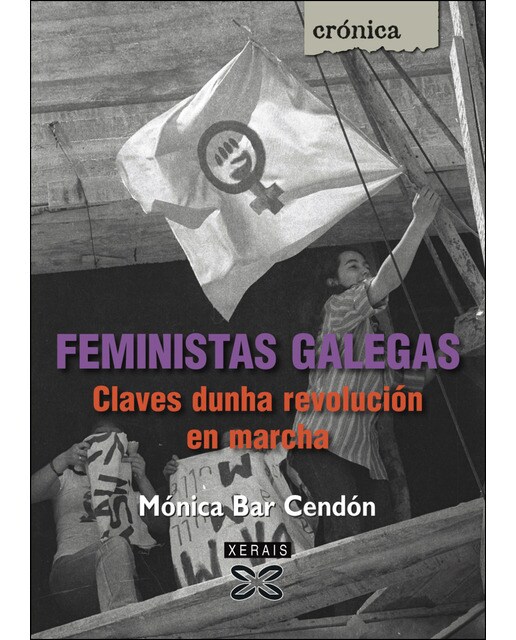 Feministas galegas: Claves dunha revolución en marcha (Capa mole com abas) 1