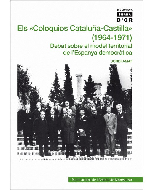 Els Coloquios Cataluña-Castilla" ": Debat sobre el model territorial de l'Espanya democràtica