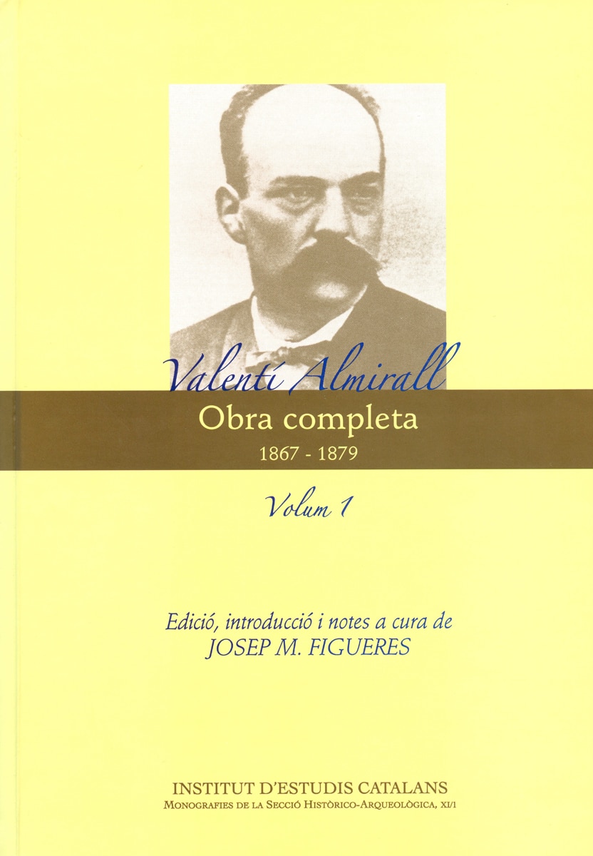 Obra completa. Valentí Almirall. 1867-1879. Volum I (Capa dura) 1