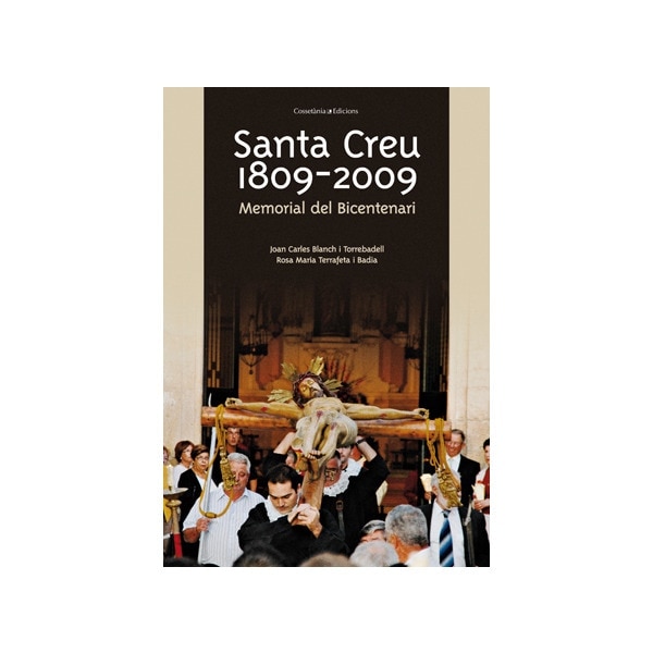 Santa creu 1809-2009: Memorial del bicentenari(Tapa blanda) 1