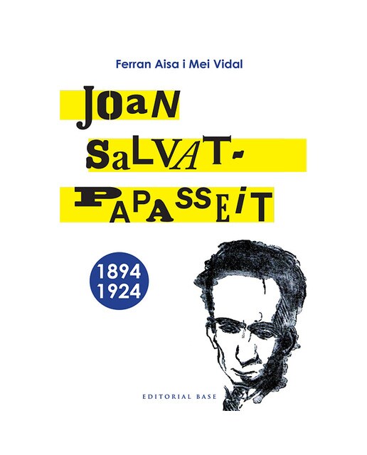 Joan salvat-papasseit: (1894-1924)(Tapa blanda) 1
