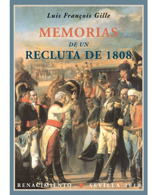 Memorias De Un Recluta De 1808 1