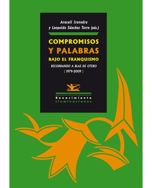 Compromisos Y Palabras Bajo El Franquismo 1