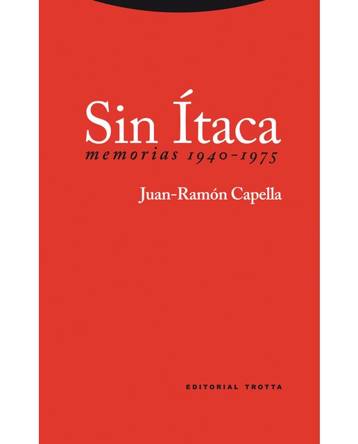 Sin ítaca: Memorias 1940-1975(Tapa blanda) 1