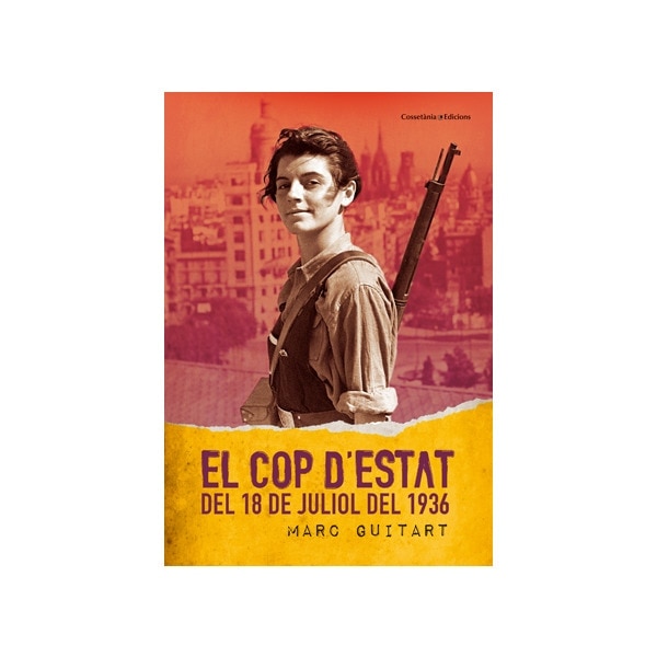 El cop d'estat del 18 de juliol del 1936(Tapa blanda) 1
