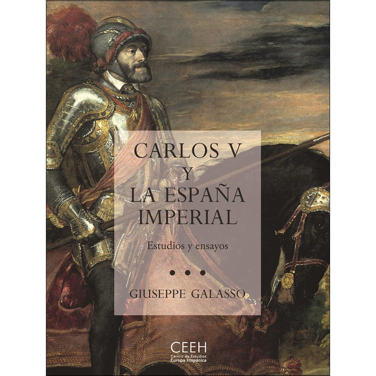 Imagen 0 de Carlos V y la España imperial. Estudios y ensayos (Tapa blanda)