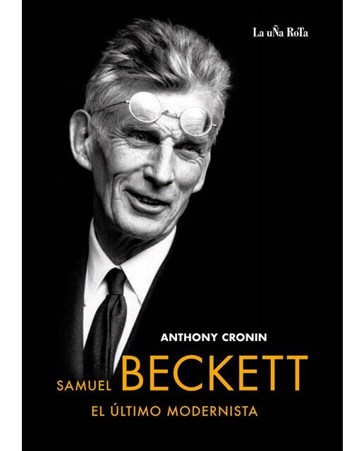 Samuel beckett, el último modernista(Tapa blanda) 1