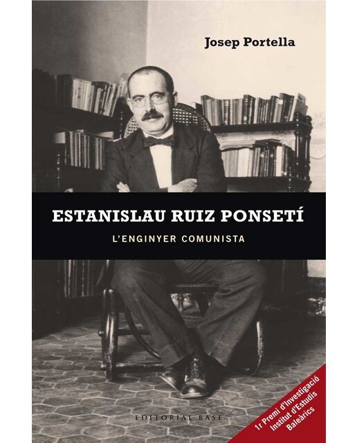 Estanislau ruiz ponsetí: L'enginyer comunista(Tapa blanda) 1