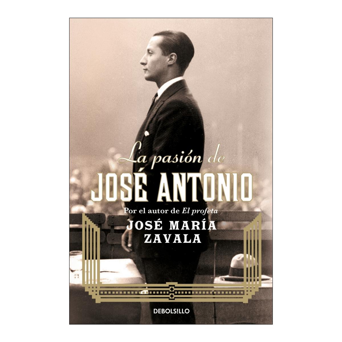Imagen 0 de La pasión de José Antonio  (Bolsillo) (Tapa blanda)