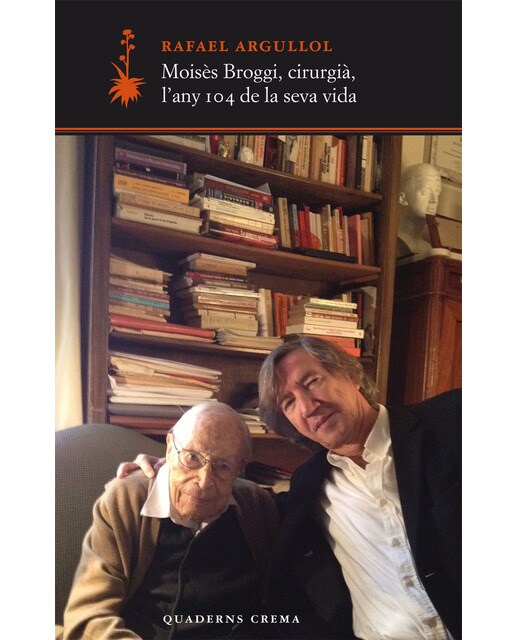 Moisés Broggi. Cirugia. L'any 104 De La Seva Vida 1