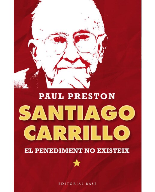 Santiago carrillo: El penediment no existeix(Tapa blanda) 1