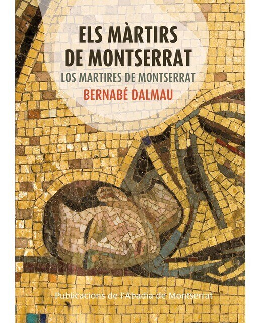 Els màrtirs de Montserrat - Los mártires de Montserrat (Capa mole) 1