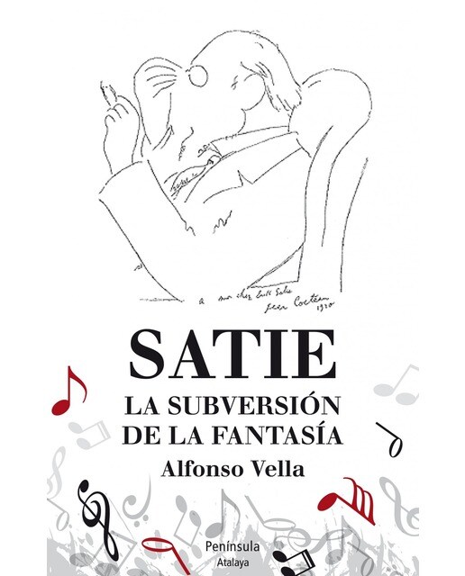 Satie: La subversión de la fantasía(Tapa blanda) 1