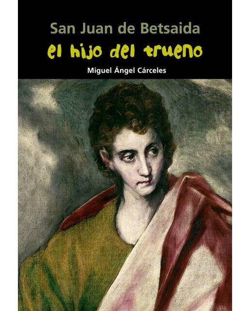 San Juan de Betsaida. El hijo del trueno (Capa mole) 1