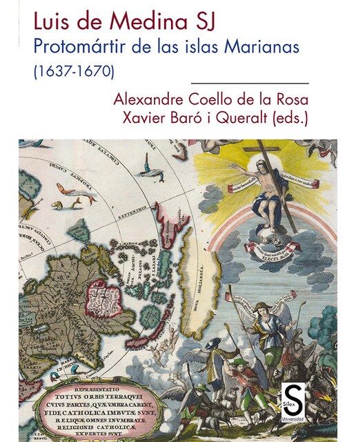 Luis De Medina SJ Protomártir De Las Islas Marianas (1637-1670) 1