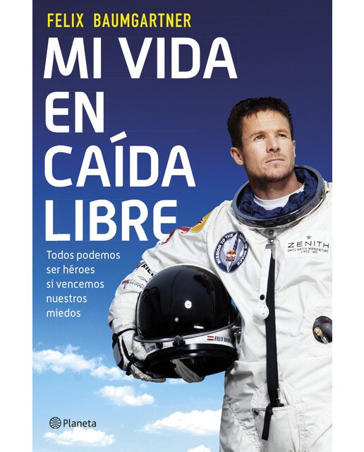 Mi vida en caída libre: Todos podemos ser héroes si vencemos nuestros miedos (Capa mole com abas) 1