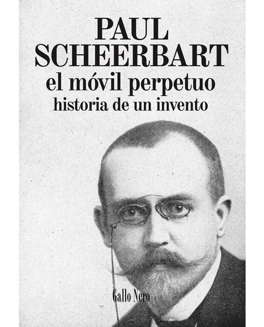 Imagem 0 de El móvil perpetuo: Historia de un invento(Tapa blanda)