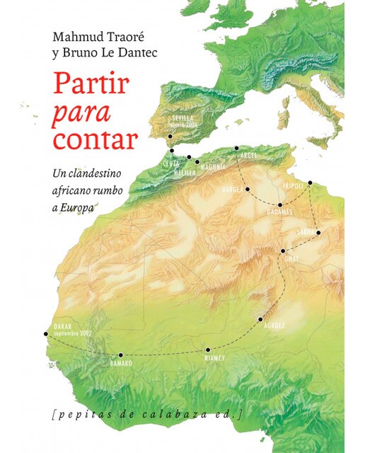 Partir para contar: Un clandestino africano rumbo a Europa (Capa mole com abas) 1