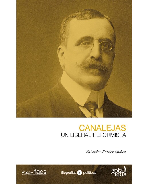 Imagem 0 de Canalejas. Un Liberal Reformista