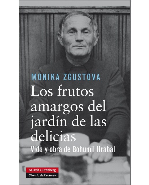 Imagem 0 de Los frutos amargos del jardín de las delicias: Vida y obra de bohumil hrabal(Tapa dura)