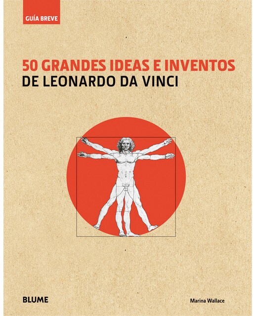 Guía breve. 50 grandes ideas e inventos de leonardo da vinci(Tapa dura) 1
