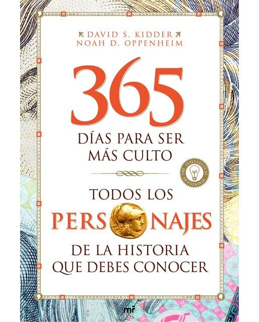 Todos los personajes de la historia que debes conocer. 365 días para ser más cul(Bolsillo) (Tapa blanda) 1