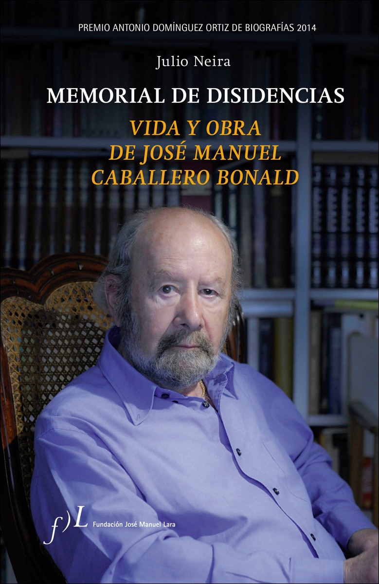 Imagem 0 de Memorial de disidencias. Vida y obra de J.M. Caballero Bonald: Premio Antonio Domínguez Ortiz de Biografías 2014 (Capa mole com abas)