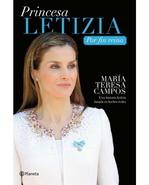 Princesa Letizia. Por fin reina: Una historia ficticia basada en hechos reales (Capa mole com abas) 1