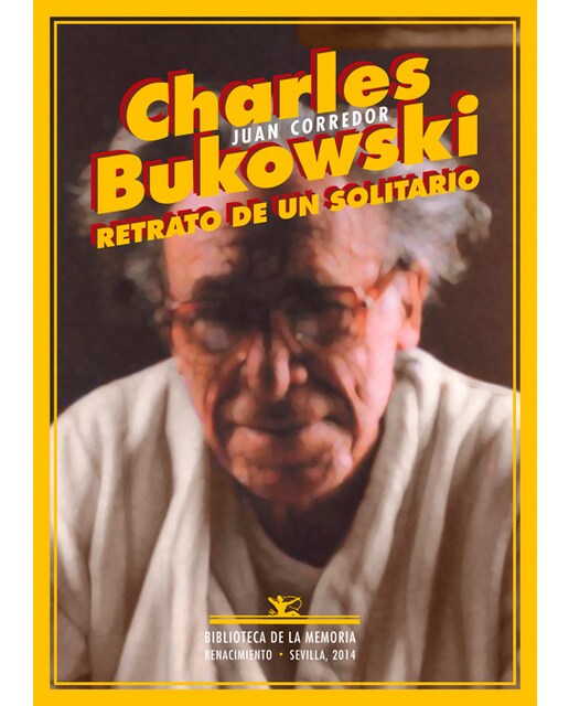Charles Bukowski. Retrato de un solitario (Capa mole com abas) 1