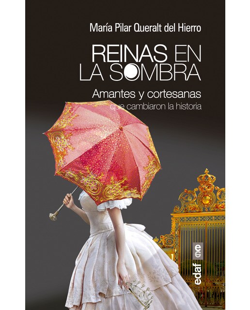 Reinas en la sombra: Amantes y cortesanas que cambiaron la historia (Capa mole com abas) 1