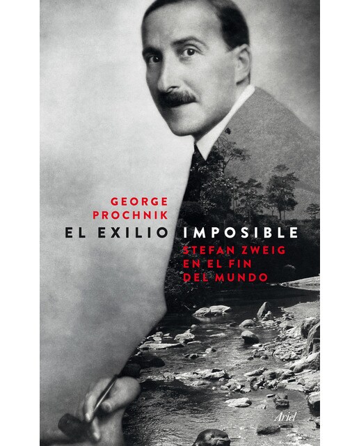 El exilio imposible: Stefan zweig en el fin del mundo(Tapa blanda) 1
