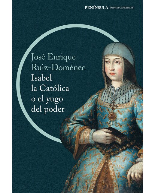 Isabel la Católica o el yugo del poder: La cruda historia de la reina que marcó el destino de España (Capa mole com abas) 1