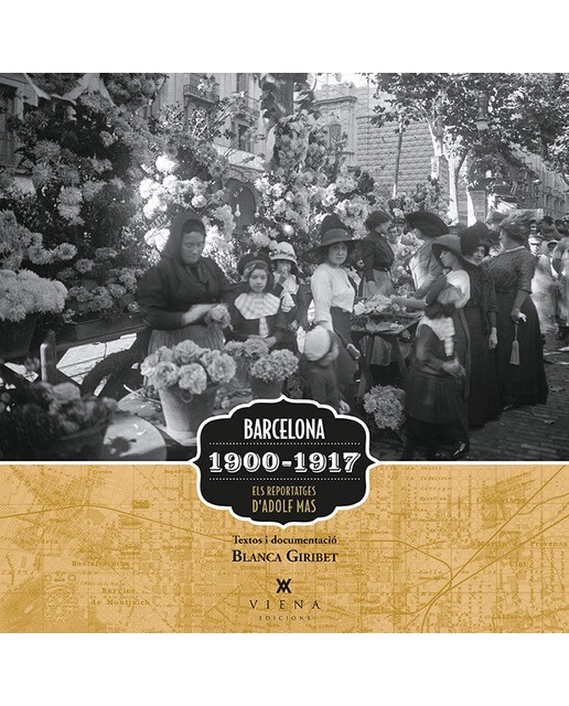 Barcelona 1900-1917: Els reportatges d'adolf mas(Tapa dura) 1