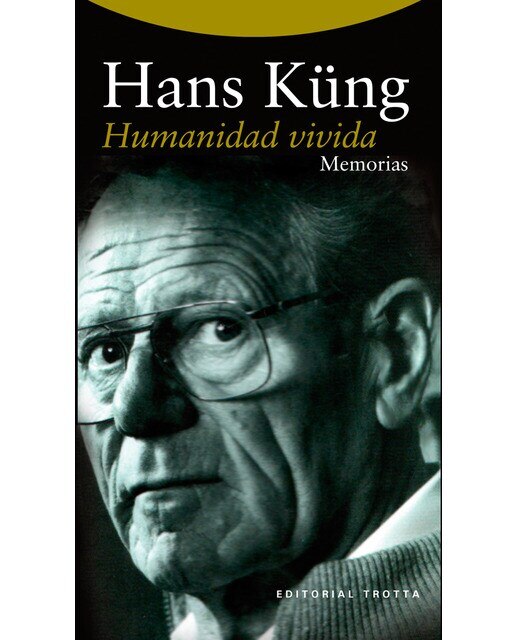 Humanidad vivida: Memorias(Tapa dura) 1