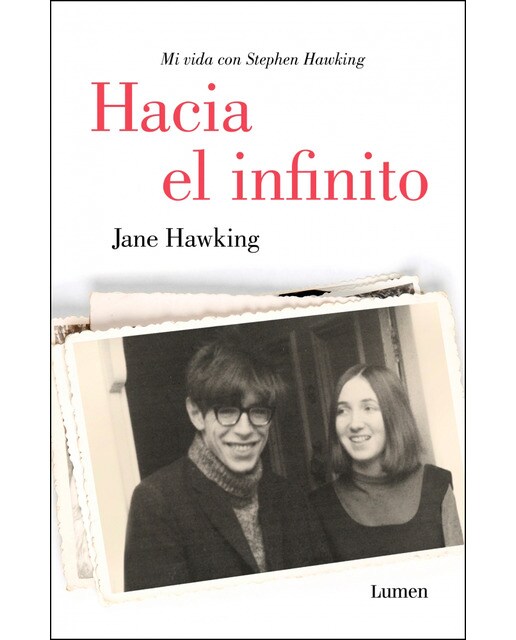 Imagen 0 de Hacia el infinito. Mi vida con stephen hawking (Tapa blanda)