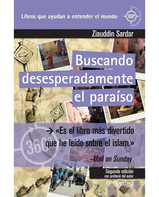 Buscando desesperadamente el paraíso: Un viaje por las sociedades musulmanas del mundo (Capa mole) 1