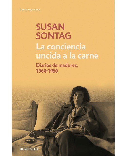 Imagem 0 de La conciencia uncida a la carne: Diarios de madurez, 1964-1980(Bolsillo) (Tapa blanda)
