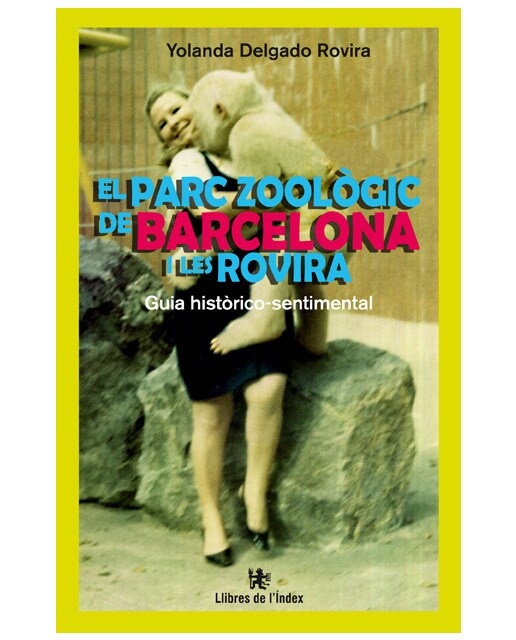 El Parc Zoològic De Barcelona I Les Rovira 1