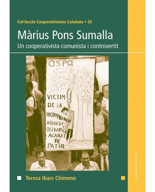 Màrius pons sumalla: Un cooperativista comunista i controvertit(Tapa blanda) 1