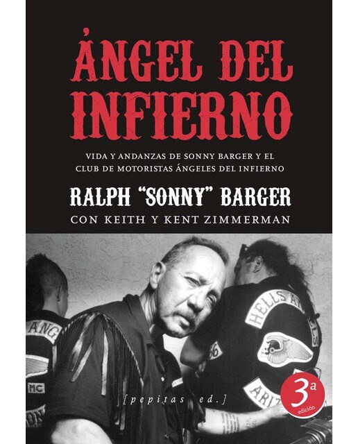 Imagem 0 de Ángel del Infierno: Vida y andanzas de Sonny Barger y el Club de Motoristas Ángeles del Infierno. (Capa mole com abas)