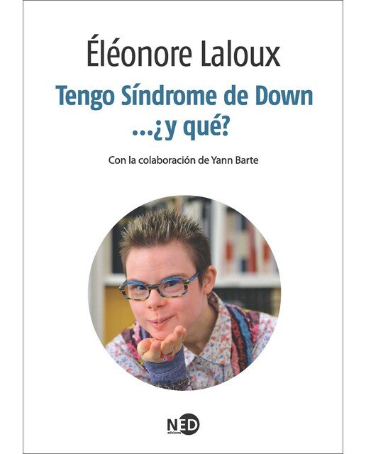 Tengo síndrome de down. ¿y qué?(Tapa blanda) 1