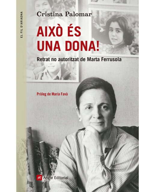 Això és una dona!: Retrat no autoritzat de marta ferrusola(Tapa blanda) 1
