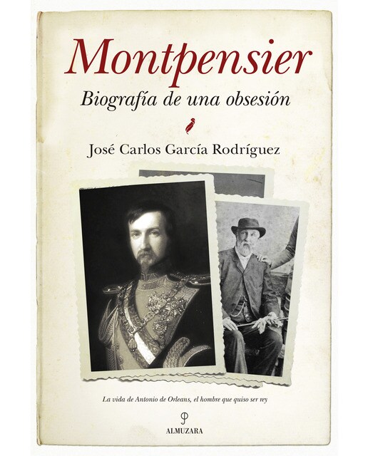 Montpensier. Biografía De Una Obsesión 1