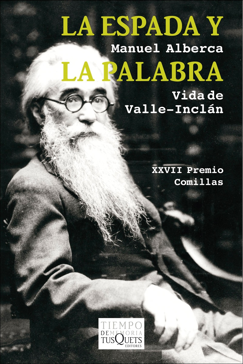 La espada y la palabra: Vida de Valle-Inclán (Capa mole com abas) 1