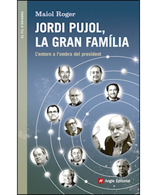Jordi Pujol, la gran família: L'entorn a l'ombra del president (Capa mole) 1
