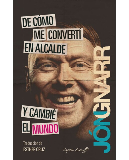 De cómo me convertí en alcalde y cambié el mundo 1