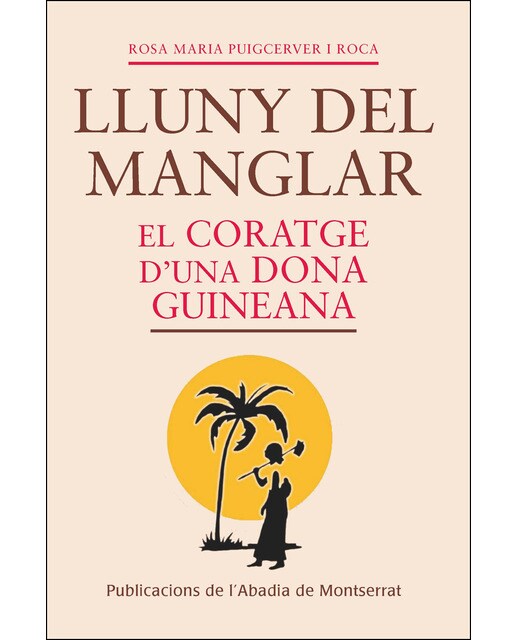 Lluny Del Manglar: El Coratge D'una Dona Guineana 1