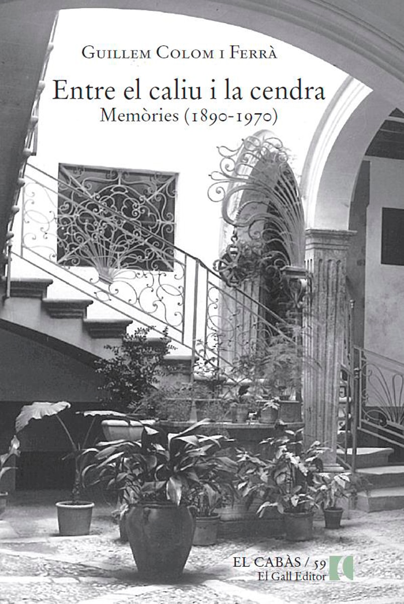 Entre el caliu i la cendra: Memrries (1890-1970)(Tapa blanda) 1