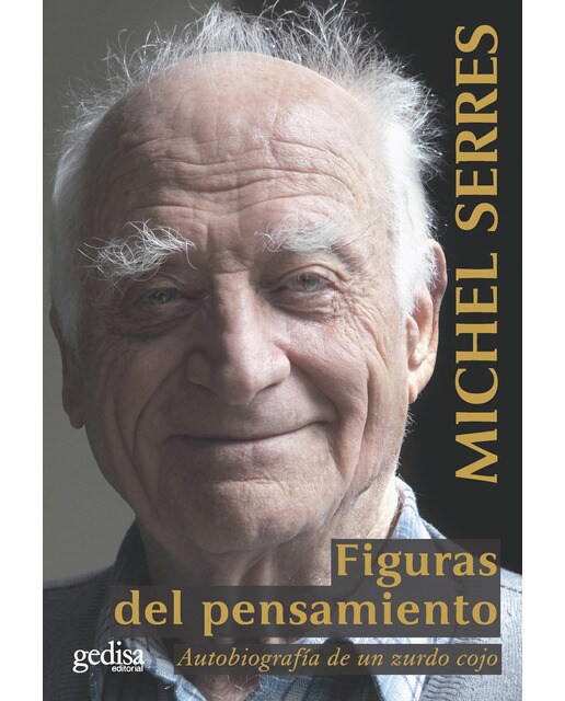 Figuras del pensamiento: Autobiografía de un zurdo cojo(Tapa blanda) 1
